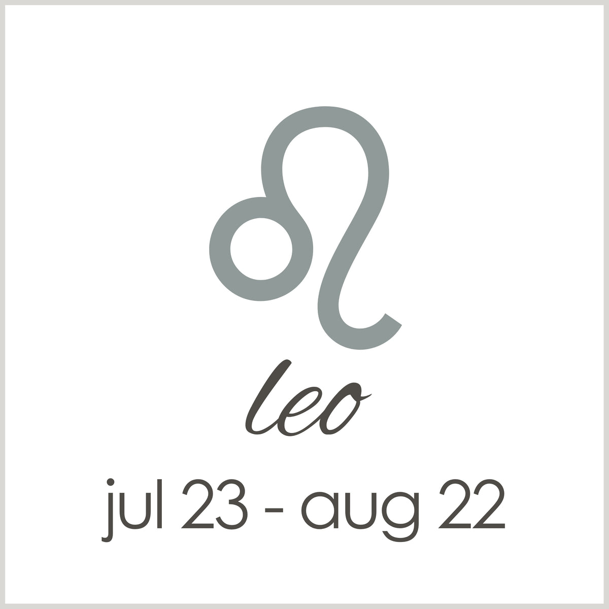 zodiac | Leo (jul 23-aug 22)